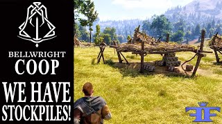 We Have Stockpiles  Bellwright COOP Multiplayer Gameplay  EP 3 [upl. by Nole471]