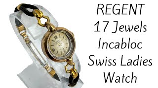 Vintage REGENT 17 Jewels Incabloc Swiss Made Ladies Watch [upl. by Warren]