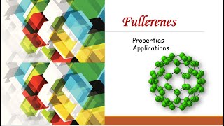 Fullerenes  Properties and Applications [upl. by Frazer]