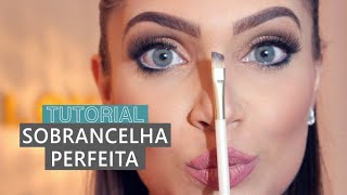 TUTORIAL SOBRANCELHA PERFEITA  Passo a passo para corrigir e pintar [upl. by Anid]