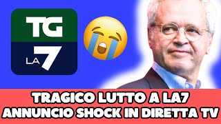 🔴 TRAGICO LUTTO PER LA7 L’ANNUNCIO SHOCK IN DIRETTA TV… [upl. by Anu831]