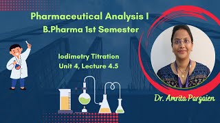 Iodimetry Titration L45Unit4Pharm AnalysisIBPharm1Sem [upl. by Dorion]