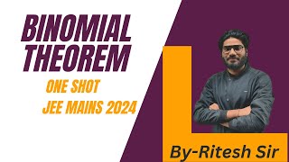 Binomial Theorem in One shot  JEE MAINS2024  Class 11th  RMC  RITESH SIR  RMC [upl. by Yerffoeg]