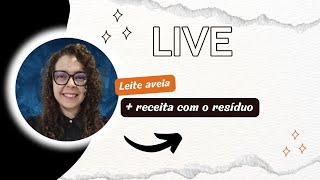 Leite de aveia e receita com o resíduo [upl. by Subir]