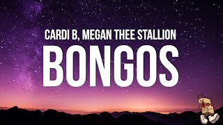 Cardi B  Bongos Lyrics feat Megan Thee Stallion [upl. by Fiona729]