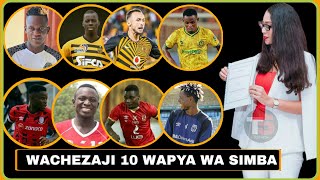 Simba Yatangaza Orodha ya Wachezaji 10 Wapya Waliosajiliwa Simba na 13 Waliotemwa Msimbazi [upl. by Schnorr]