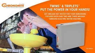 Chronomite Twins™ amp Triplets™ InstantTemp Electric Tankless Water Heaters  Features and Benefits [upl. by Isus]