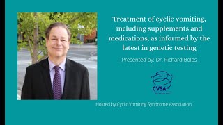 Treatment of cyclic vomiting including supplements and medications with Dr Richard Boles [upl. by Aivataj]