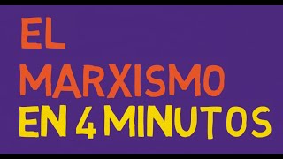 ¿QUE ES EL MARXISMO en 4 minutos [upl. by Casanova]