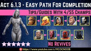 MCOC Act 613  Easy Path TipsGuides  No Revives  455 champs  story quest [upl. by Beuthel]