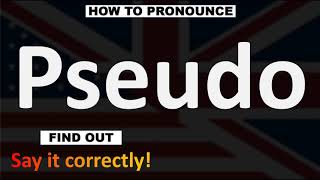 How to Pronounce Pseudo CORRECTLY [upl. by Akina]