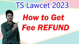 Tuition fee Refund ProcessTS Lawcet 2023 [upl. by Channing]