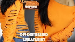 DIY Distressed Sweatshirt  Beginner Friendly [upl. by Olds]