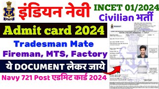 Indian Navy INCET Admit Card 2024 Kaise Download Kare Navy Admit Card for Tradesman MTS amp Fireman [upl. by Anwahs150]