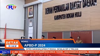 DPRD SAHKAN APBD P ROHUL SENILAI RP 2 TRILIUN [upl. by Belter]