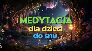 Medytacja dla dzieci przed snem 🌛 Tajemniczy ogród 💙💜 [upl. by Luapsemaj]