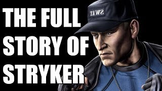 The Full Story of Stryker  Before You Play Mortal Kombat 11 [upl. by Tally]