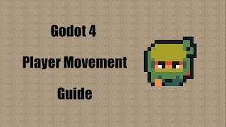 Getting Started with Godot 4 The 2D Player Movement Tutorial [upl. by Christean]