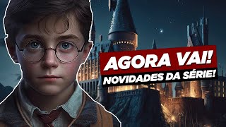 AGORA VAI Série de HARRY POTTER avança e ganha novidades [upl. by Hartley578]