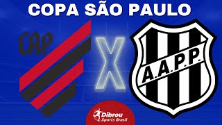 ATHLETICO PARANAENSE X PONTE PRETA AO VIVO  COPINHA 2024  TERCEIRA FASE  NARRAÃ‡ÃƒO [upl. by Acireit499]