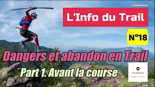 LInfo du Trail 18  Les Dangers de lultra trail  LOTS 🏃‍♂️😈⚡ [upl. by Ahsimak]