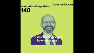 How Not To Age with Dr Michael Greger [upl. by Barnum456]