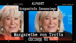 ALFABET KRZYSZTOFA ZANUSSIEGO  MARGARETHE VON TROTTA  ODC 60 [upl. by Ahsiryt]