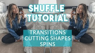 Shuffle Tutorial Transitions Cutting Shapes Spins [upl. by Bekaj]