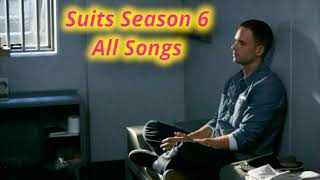 Suits Season 6 all songs [upl. by Rea277]