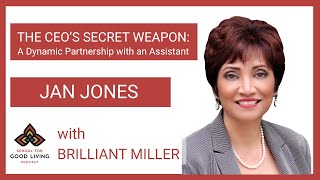 The CEO’s Secret Weapon A Dynamic Partnership with an Assistant with Jan Jones [upl. by Gord]