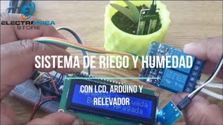 Sistema de riego automático con Arduino sensor de humedad LCD 1602 y relevador [upl. by Elram]