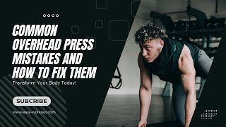 Common Overhead Press Mistakes and How to Fix Them [upl. by Resa]