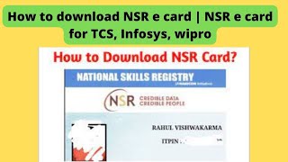 How to download NSR e card  NSR e card for TCS Infosys wipro [upl. by Booma519]