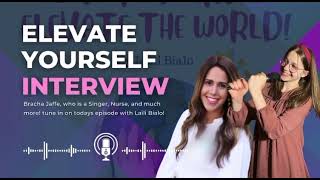 Laili interviews Bracha Jaffe World renowned singer Elevate Yourself to Elevate the World 🌎 [upl. by Aurelius]