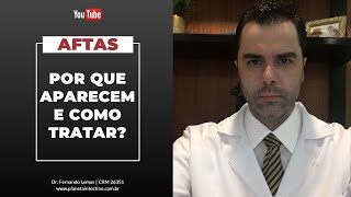 Aftas Por que aparecem e como tratar [upl. by Peterson]