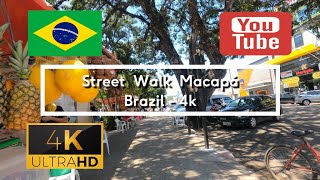 🇧🇷 Street Walk  Macapá  Brazil  4K [upl. by Amoihc]