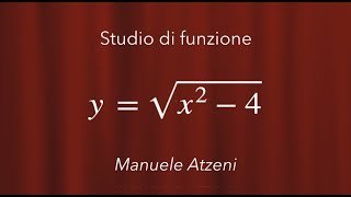 Esercizio 1 Studio completo di funzione irrazionale [upl. by Ahras]