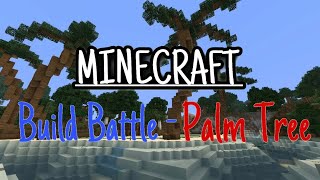 Minecraft Palm Tree Build Battle Part 1 minecraft [upl. by Kim]