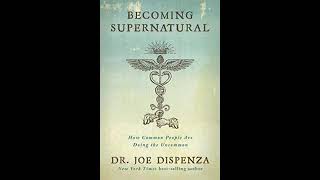 Becoming supernatural audiobook by Dr Joe Dispenza [upl. by Silverstein]