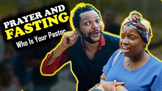 PRAYER AND FASTING Who Is Your Pastor  Denilson Igwe Comedy [upl. by Novihc936]