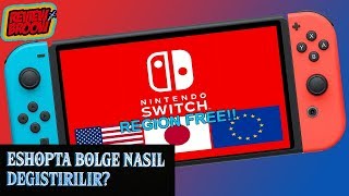 Nintendo Switch Eshopta Bölge Nasıl Değiştirilir [upl. by Anitsirhk]