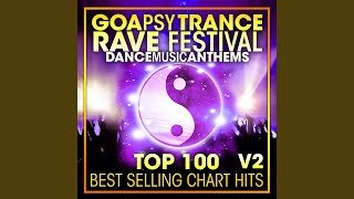 Goa Psy Trance Rave Festival Dance Music Anthems Top 100 Best Selling Chart Hits V2 2 Hr DJ Mix [upl. by Ethelinda]