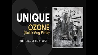 Unique Salonga  OZONE Itulak Ang Pinto Official Lyric Video [upl. by Goodkin]