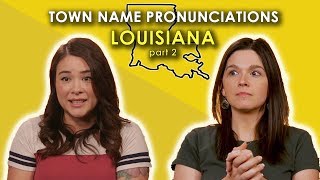 We Tried again to Pronounce these Louisiana Towns [upl. by Regdirb]