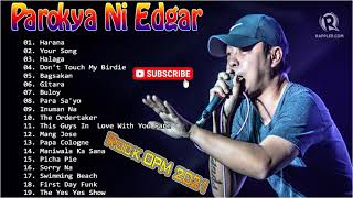 Best Of Parokya ni Edgar Nonstop Love Songs  Parokya ni Edgar Greatest Hits Playlist 2021 [upl. by Anahir]