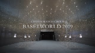 BASELWORLD 2019 CITIZEN WATCH GROUP [upl. by Alaecim]