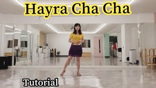 Hayra Cha Cha Line Dance Improver Tutorial 💃💃 [upl. by Netta234]