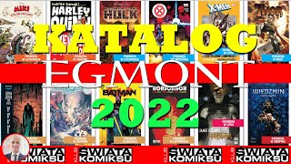 Katalog komiksów Egmont 2022  omówienie moje plany zakupowe egmont komiks [upl. by Adalard]