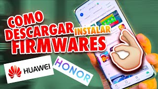 COMO DESCARGAR E INSTALAR CUALQUIER FIRMWARE DE HUAWEI  HONOR [upl. by Oribel]