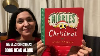 Mama Reads Aloud quotNibbles Christmasquot by Emma Yarlett [upl. by Emyam]